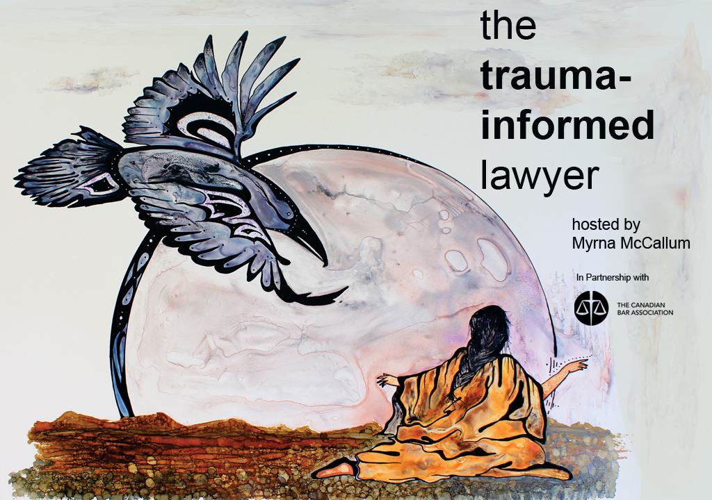 The Trauma Informed Lawyer – a conversation